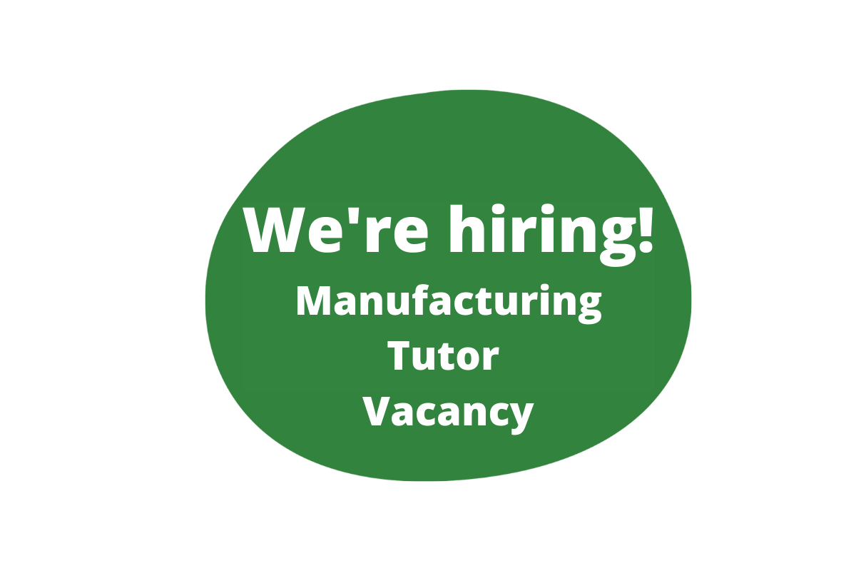 Manufacturing Tutor Vacancy